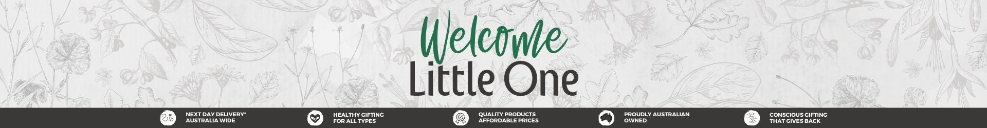 Welcome Little One