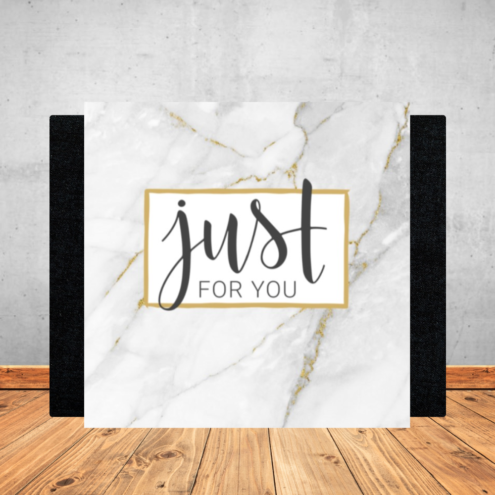 Just For You